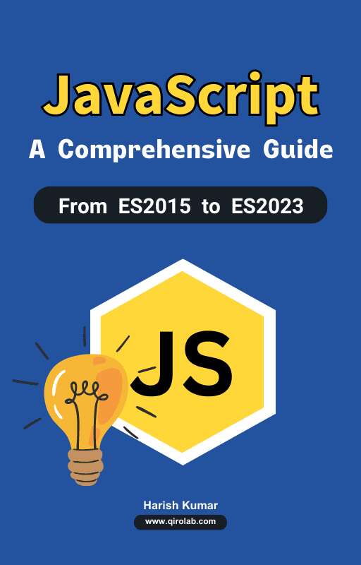 From Beginner to Pro: Master JavaScript with This Comprehensive Guide (ES2015-ES2023)